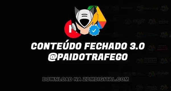 Conteudo Fechado Pai do Tráfego download