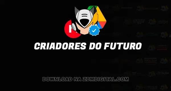 Criadores do Futuro download